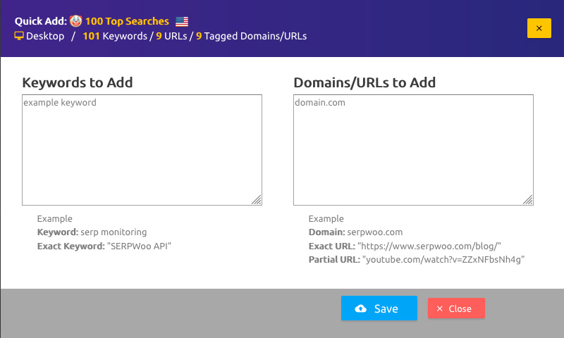 Projects: Quick Add Keywords and/or Domains/URLs Projects: Quick Add Keywords and/or Domains/URLs
